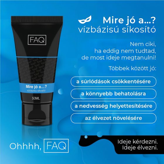 / FAQ - Na čo je dobrý…? lubrikant na vodnej báze (50ml)